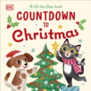 Image for Countdown to Christmas : A Lift-the-Flap Book