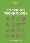 Image for Simply emerging technology  : facts made fast