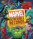 Image for Marvel incredible records  : amazing powers and astonishing stats
