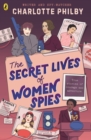 Image for The Secret Lives of Women Spies
