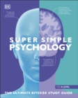 Image for Super simple psychology  : the ultimate bitesize study guide