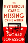 Image for The Mysterious Case of the Missing Crime Writer