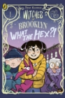 Image for Witches of Brooklyn: What the Hex?!