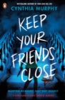 Image for Keep Your Friends Close