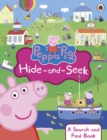 Image for Peppa Pig hide-and-seek: a search and find book.