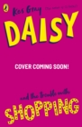Image for Daisy and the Trouble with Shopping