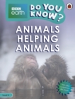 Image for Do You Know? Level 4 – BBC Earth Animals Helping Animals