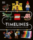 Image for LEGO Timelines: A Visual Journey Through Ten Decades of LEGO History