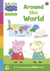 Image for Learn with Peppa: Around the World sticker activity book
