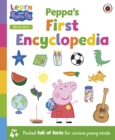 Image for Learn with Peppa: Peppa&#39;s First Encyclopedia