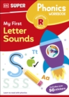 Image for DK Super Phonics My First Letter Sounds