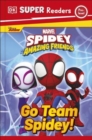 Image for DK Super Readers Pre-Level Marvel Spidey and His Amazing Friends Go Team Spidey!