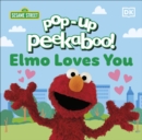 Image for Pop-Up Peekaboo! Elmo Loves You