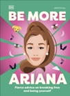 Image for Be More Ariana Grande