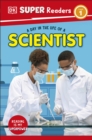 Image for DK Super Readers Level 1 A Day in the Life of a Scientist