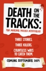 Image for Death on the Tracks : The Murder Puzzle Mysteries