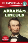 Image for DK Super Readers Level 3 Abraham Lincoln
