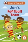 Image for Jon's Football Team:  Read It Yourself - Level 1 Early Reader