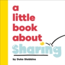 Image for A Little Book About Sharing