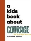 Image for A Kids Book About Courage