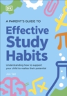 Image for A Parent&#39;s Guide to Effective Study Habits