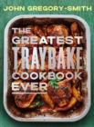 Image for The Greatest Traybake Cookbook Ever