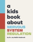 Image for A Kids Book About Nervous System Regulation