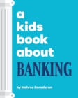 Image for A Kids Book About Banking