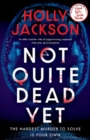 Image for Not Quite Dead Yet