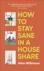 Image for How to Stay Sane in a House Share