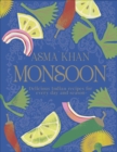 Image for Monsoon: delicious Indian recipes for every day and season