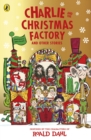 Image for Charlie and the Christmas Factory