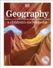 Image for Geography: A Children&#39;s Encyclopedia