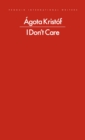 Image for I Don&#39;t Care