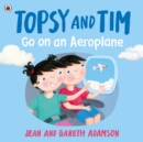 Image for Topsy and Tim: Go on an Aeroplane