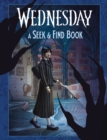 Image for Wednesday: A Seek-and-Find Book