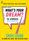 Image for What's Your Dream? The Workbook