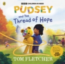 Image for Pudsey and the Thread of Hope
