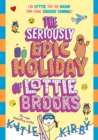Image for The Seriously Epic Holiday of Lottie Brooks