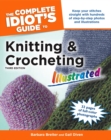 Image for The Complete Idiot&#39;s Guide to Knitting and Crocheting