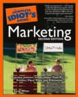 Image for The Complete Idiot&#39;s Guide to Marketing, 2nd Edition: Priceless Pointers on the Classic &quot;Four P&#39;s&quot;&amp;#x2014;Product, Place, Price, and Promotion