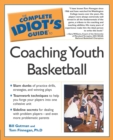 Image for The Complete Idiot&#39;s Guide to Coaching Youth Basketball