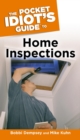 Image for The Pocket Idiot&#39;s Guide to Home Inspections