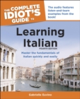 Image for The Complete Idiot&#39;s Guide to Learning Italian, 3rd Edition