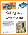 Image for The Complete Idiot&#39;s Guide to Selling Your Own Home