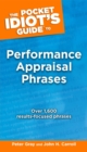 Image for The Pocket Idiot&#39;s Guide to Performance Appraisal Phrases: Over 1,600 Results-Focused Phases