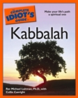 Image for The Complete Idiot&#39;s Guide to Kabbalah: Make Your Life&#39;s Path a Spiritual One