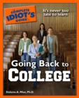 Image for The Complete Idiot&#39;s Guide to Going Back to College