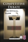 Image for Competitive Debate: The Official Guide
