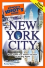 Image for The Complete Idiot&#39;s Guide to New York City: Your Ticket to a Dream Vacation in the Big Apple
